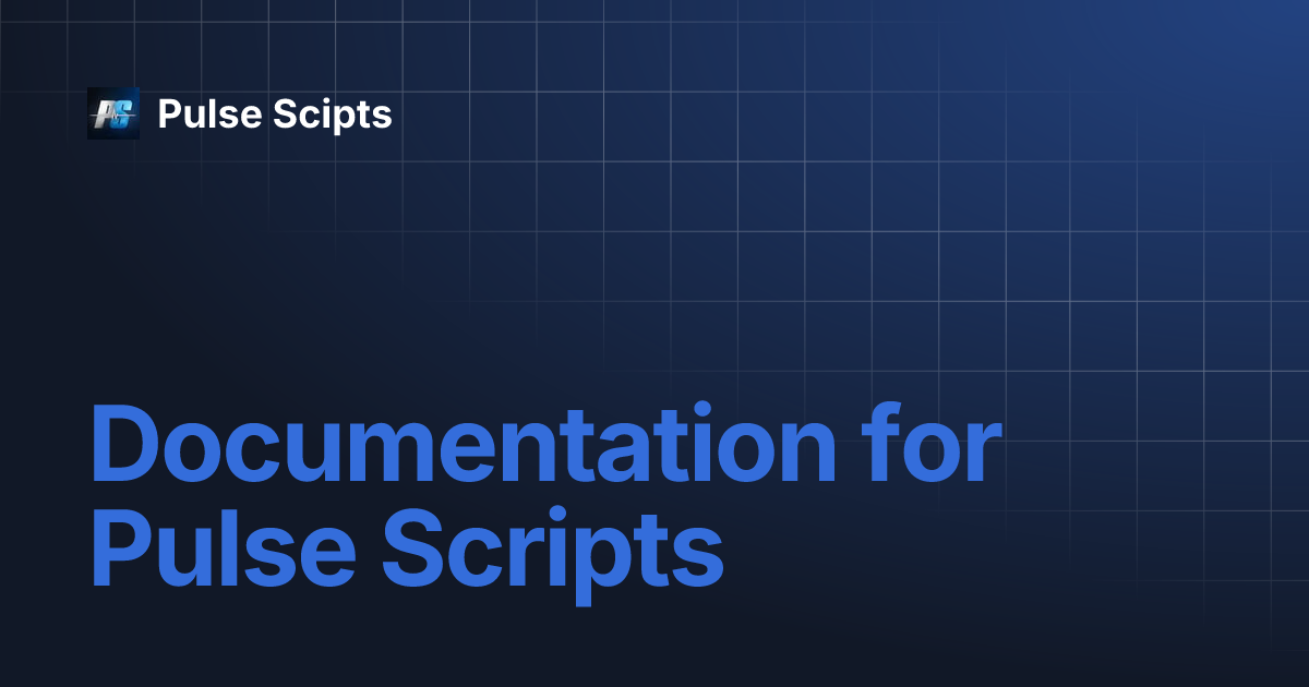Documentation for Pulse Scripts | Pulse Scipts